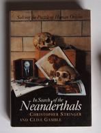 In Search Of The Neanderthals - Archéologie