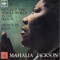 * 7" *  MAHALIA JACKSON - HE'S GOT THE WHOLE WORLD IN HIS HANDS (Holland 1963) - Canti Gospel E Religiosi