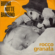 * 7" *  ROCCO GRANATA - BUONA NOTTE BAMBINO (Holland 1963 EX-) - Otros - Canción Alemana