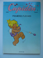 Cupidon,Premières  Flèches, En EO, En TTBE - Cupidon