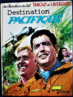 Charlier / Jijé - Tanguy Et Laverdure -Destination Pacifique - Dargaud - ( 1981 ) . - Tanguy Et Laverdure