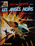 Jijé - Charlier - Les Aventures De Tanguy Et Laverdure - " Les Anges Noirs " - Dargaud - ( 1981 ) . - Tanguy Et Laverdure