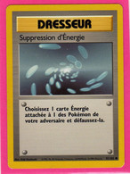 Carte Pokemon Francaise Set De Base Wizards 92/102 Suppression D'energie 1995 Bon Etat - Wizards