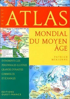 Atlas Mondial Du Moyen Age De Patrick Mérienne (2000) - Karten/Atlanten