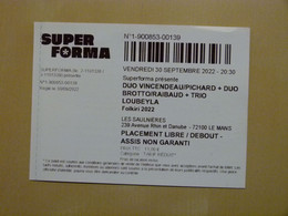Ticket Super Forma. Concerts : Duo Vincendeau Pichard + Duo Brotto Raibaud + Trio Loubeyla. 72100 Le Mans - Concerttickets