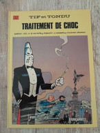 Bande Dessinée Dédicacée -  Tif Et Tondu 32 - Traitement De Choc (1984) - Widmungen