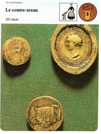 Illustration .Le  Contre Sceau De Foulques Painel écuyer Normand ( 1230 ) & Divers - Souvenirmunten (elongated Coins)