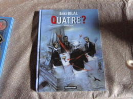 EO  QUATRE      BILAL   CASTERMAN - Bilal