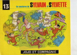 LES AVENTURES DE SYLVAIN ET SYLVETTE -1968- JOJO ET COMPAGNIE- 1982- DUBOIS ET CUVILLIER- - Dedicados