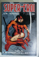 I111515 Supereroi Le Grandi Saghe N. 24 - Devil La Saga Di Elektra - Super Eroi