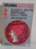 36008 Urania N. 740 - B. Shaw - Quando I Neutri Emergono Dalla Terra - 1971 I Ed - Sci-Fi & Fantasy