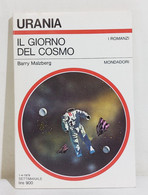 I111772 Urania N. 777 - Barry Malzberg - Il Giorno Del Cosmo - Mondadori 1979 - Sci-Fi & Fantasy
