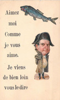 POLITIQUE - Napoléon - Aimez Moi Comme Je Vous Aime - Poisson - Carte Postale Ancienne - Personaggi