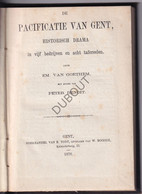 Gent - Pacificatie Van Gent, Historisch Drama - E. Van Goethem, Muziek: Peter Benoit - 1876 (W177) - Antiquariat