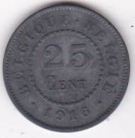 Belgique 25 Centimes 1916,  Albert Ier – Occupation, En Zinc , KM# 82 - German Occupation 1915-1918