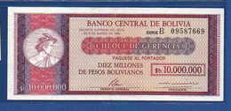 BOLIVIA - P.192B – 10.000.000 Pesos Bolivianos D.1985 UNC-, Serie B 09587669 - Bolivia