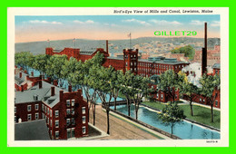 LEWISTON, ME - BIRD'S-EYE VIEW OF MILLS AND CANAL - LEWISTON NEWS CO - C.T. AMERICAN CART - - Lewiston