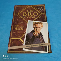 Barney Stinson / Matt Kuhn - The Bro Code - Humor