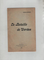 La Bataille De Verdun Général Passaga 1924 - Other & Unclassified