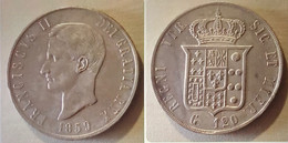 NAPOLI - FRANCESCO II DI BORBONE - PIASTRA D'ARGENTO 120 GRANA - Gr. 27,53- ASW 37 Mm.- Contorno In Rilievo- 1859 - +SPL - Zwei Sizilien