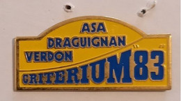 Pin's Plaque De Rallye Rally Voiture Automobile Draguignan Verdon Critérium 83 - Rallye