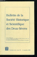 Bulletin De La Société Historique Et Scientifique Des Deux-sèvres Tome VII 2e Trimestre - Hommage Au Docteur Merle Par H - Auvergne