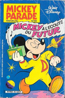 Mickey-Parade N°45 "Mickey à L'écoute Du Futur" -  Edi-Monde 1983 EM - Mickey Parade