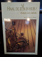 Haal De Zon In Huis - Koken Met Olijfolie (door E. Cocquyt, L. Willems) - Prácticos