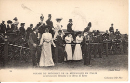 VOYAGE DU PRESIDENT DE LA REPUBLIQUE EN ITALIE L'ARISTOCRATIE ROMAINE A LA REVUE DE ROME - Receptions