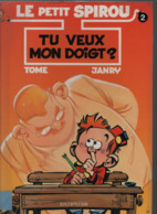 B.D.LE PETIT SPIROU - TU VEUX MON DOIGT ?  -  E.O. 1991 - Petit Spirou, Le