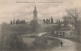 Langon * St Pierre De Mons * La Route De Castets , La Montée Du Bourg - Langon