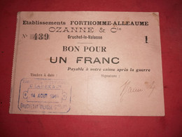 BILLET DE NECESSITE BON POUR 1 FRANC FORTHOMME ALLEAUME OZANNE GRUCHET LE VALASSE 1914 - Zonder Classificatie