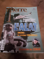 76/ TERRE MAGAZINE SOMMAIRE EN PHOTO N° 102 1999 OPERATION TRIDENT EN MACEDOINE L ALAT DRONE LE SYSTEME CRECELLE - Armes