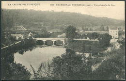Chambon-sur-Voueize - Vue Générale Du Pont - N° 1521 - Voir 2 Scans Larges Et Descriptif - Chambon Sur Voueize