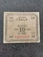 BILLET 10 LIRE 1943 ITALIE ALLIED MILITARY CURRENCY DIECI LIRE ITALY / BANKNOTE - Ocupación Aliados Segunda Guerra Mundial