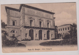 PORTO S. GIORGIO   FERMO  VILLA PELAGALLO VG  1916  CARTOLINA CON UMIDITA' - Fermo