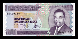 Burundi 100 Francs 2004 Pick 37d Sc Unc - Burundi