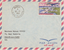 15649  MANIHI - îles TUAMOTU - POLYNESIE FRANÇAISE - Le 26/6/1962 - Lettres & Documents