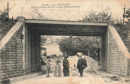 Montaigu * Pont Du Chemin De Fer Et Avenue Villebois Mareuil * Villageois - Montaigu