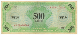 500 LIRE OCCUPAZIONE AMERICANA IN ITALIA MONOLINGUA BEP 1943 BB - 2. WK - Alliierte Besatzung