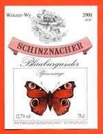 Etiquette De Vin Suisse Schinznacher Blauburgunder 2001 à Schinznach - 75 Cl - Papillon - Butterflies