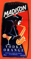 Etiquette + Collerette + étiq De Dos De Cocktail Vodka Orange Madison - 70 Cl - Saxophone - Saxophoniste - Musik