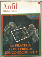 BIBLIOTECA ANFIL LA FILATELIA COMO FUENTE DE CONOCIMIENTO - Philatélie Et Histoire Postale