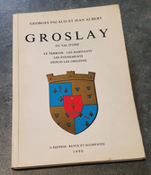 Rare ! Monographie "Groslay Du Val D'Oise Par Georges Pacaud & Jea Aubert 1990" - Ile-de-France