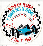 Pub Auto Sport Automobile Autocollant 1 Er Grand Prix De France De Formule 1. 7 Juillet 1968 Rouen Les Essarts 76 - Autorennen - F1