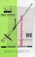 02- AISONVILLE - PROSPECTUS PUBLICITE ROBERT -INSTRUMENTS VETERINAIRES-VELEUSE VETERINAIRE HK-+ RARE TARIF MARS 1966 - Agricultura