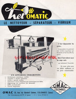 92- COLOMBES- PROSPECTUS PUBLICITE NETTOYEUR VIBREUR NETOMATIC   OMAC-AGRICULTURE 32 RUE GENERAL CREMER - Agricultura