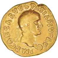 Vespasien, Aureus, 70, Tarraco ?, Or, B+, RIC:II.1-1311 - La Dinastia Flavia (69 / 96)