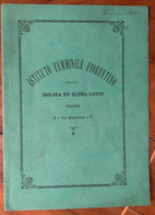 ISTITUTO FEMMINILE FIORENTINO Di ISOLINA ED ELENA LOTTI - ANNO SCOLASTICO 1887-88  - FIRENZE Tip.di M.Ricci - 1886 - Fashion