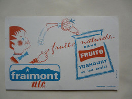 VIEUX PAPIERS - BUVARD : FRAIMONT U.L.C. - YOGHOURT - Milchprodukte